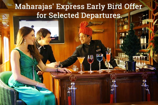 Maharajas Express Early Bird Offer
